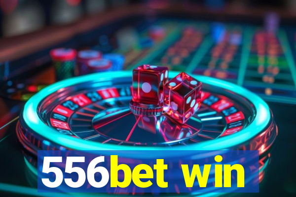 556bet win